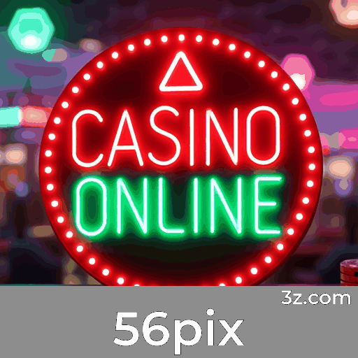 56pix: O Cassino Online Seguro e Premiado